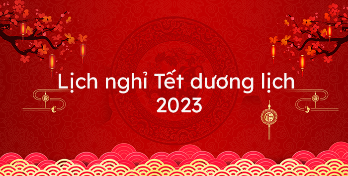 THÔNG BÁO NGHỈ TẾT DƯƠNG LỊCH 2023